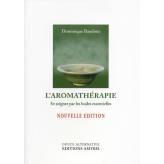 L'aromathérapie - D. Baudoux NOUVELLE EDITION - Edition Amyris - Librairie - 1